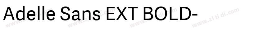 Adelle Sans EXT BOLD字体转换 Adelle Sans EXT BOLD字体转换